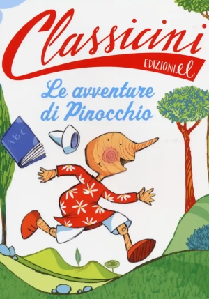 Avventure Di Pinocchio Da Carlo Collodi. Classicini. Ediz. Illustrata (le) fronte