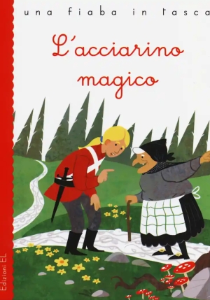 Acciarino Magico. Ediz. Illustrata (l') fronte