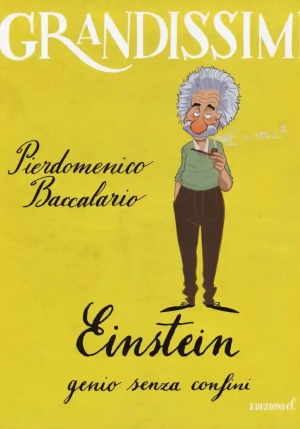 Einstein, Genio Senza Confini. Ediz. A Colori fronte