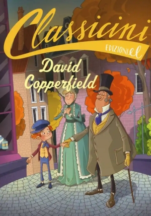 David Copperfield Da Charles Dickens. Classicini. Ediz. A Colori fronte