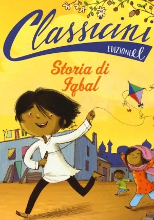 Storia Di Iqbal. Classicini. Ediz. Illustrata fronte