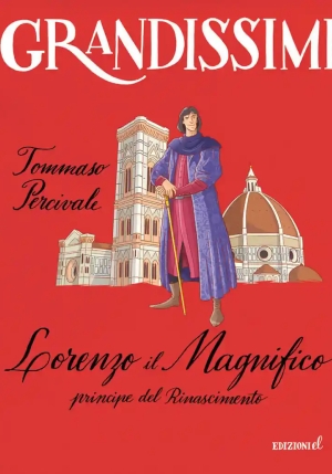 Lorenzo Il Magnifico, Principe Del Rinascimento. Ediz. A Colori fronte