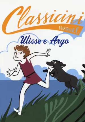 Ulisse E Argo. Classicini. Ediz. A Colori fronte