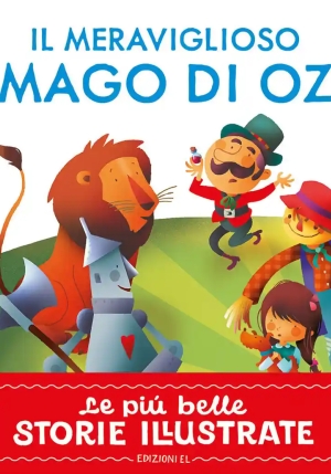 Meraviglioso Mago Di Oz. Stampatello Maiuscolo. Ediz. A Colori (il) fronte