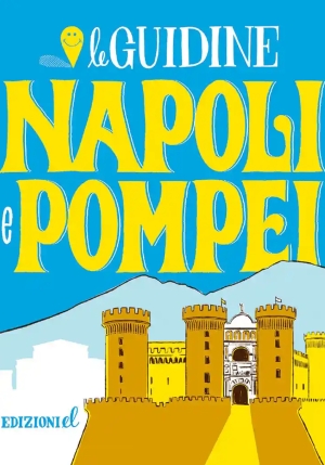 Napoli E Pompei. Ediz. A Colori fronte