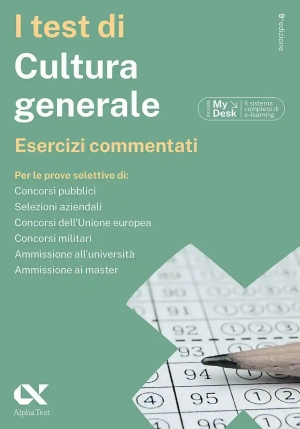 Test Di Cultura Generale. Esercizi Commentati. Ediz. Mydesk. Con Contenuto Digitale Per Download E A fronte