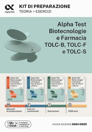 Alpha Test. Biotecnologie E Farmacia Tolc-b, Tolc-f E Tolc-s. Kit Di Preparazione. Ediz. Mydesk. Con fronte