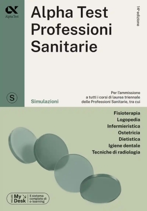 Alpha Test. Professioni Sanitarie. Simulazioni. Ediz. Mydesk. Con Contenuto Digitale Per Download E  fronte