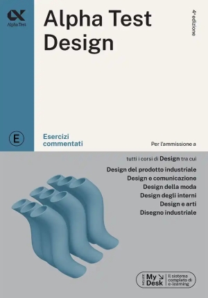 Alpha Test. Design. Esercizi Commentati. Ediz. Mydesk fronte