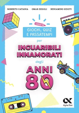 Giochi, Quiz X Inguaribili Innamorati Degl Anni Ottanta fronte