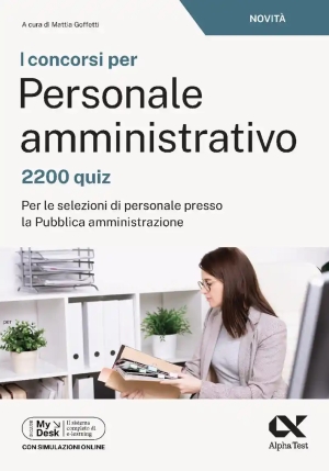 Concorsi Per Personale Amministrativo. 2200 Quiz (i) fronte