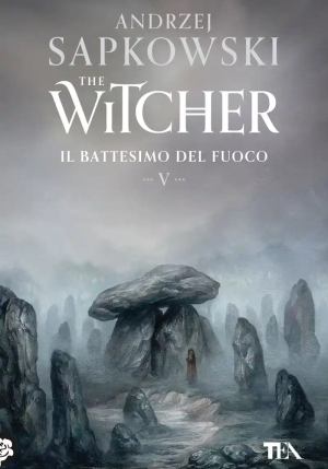 Battesimo Del Fuoco. The Witcher (il). Vol. 5 fronte