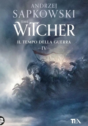 Tempo Della Guerra. The Witcher (il). Vol. 4 fronte