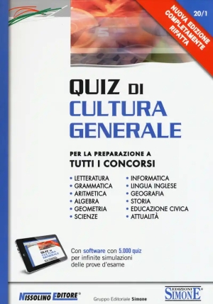 Quiz Di Cultura Generale. Per La Preparazione A Tutti I Concorsi. Con Software Di Simulazione fronte