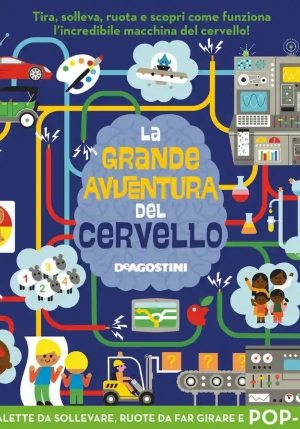 Grande Avventura Del Cervello. Libro Pop-up. Ediz. A Colori (la) fronte