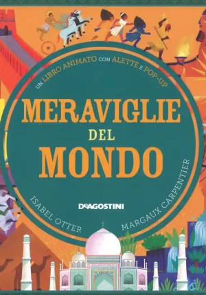 Meraviglie Del Mondo. Libro Pop-up fronte