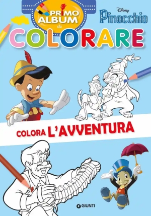 Pinocchio. Colora L'avventura. Ediz. A Colori fronte