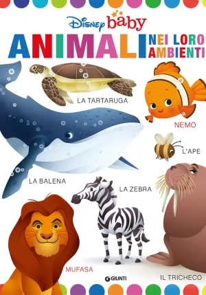 Animali Nei Loro Ambienti. Disney Baby. Ediz. A Colori fronte