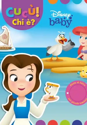 Principesse. Disney Baby. Cuc?! Chi ?? Ediz. A Colori fronte