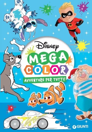 Avventure Per Tutti! Mega Color. Ediz. Illustrata fronte