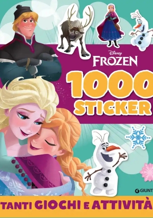 Frozen. 1000 Stickers. Tanti Giochi E Attivit?. Con Adesivi. Ediz. A Colori fronte