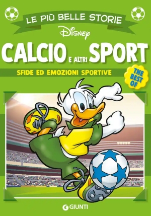 Calcio E Altri Sport. Sfide Ed Emozioni Sportive fronte