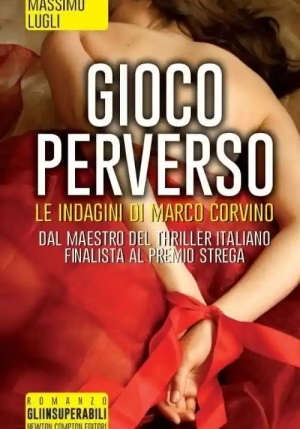 Gioco Perverso. Le Indagini Di Marco Corvino fronte