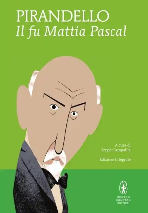 Fu Mattia Pascal. Ediz. Integrale (il) fronte