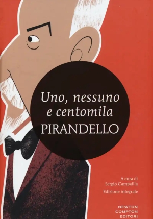 Uno, Nessuno E Centomila-quaderni Di Serafino Gubbio Operatore. Ediz. Integrale fronte