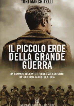 Piccolo Eroe Della Grande Guerra (il) fronte