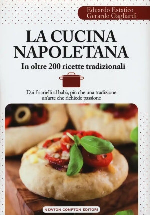 Cucina Napoletana In Oltre 200 Ricette (la) fronte