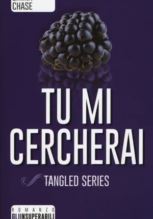 Tu Mi Cercherai. Tangled Series fronte