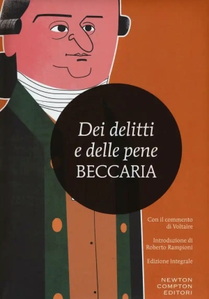 Dei Delitti E Delle Pene. Con Il Commento Di Voltaire. Ediz. Integrale fronte