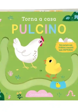 Torna A Casa Pulcino. Ediz. Illustrata fronte