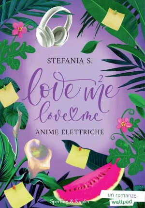 Anime Elettriche. Love Me Love Me. Vol. 2 fronte