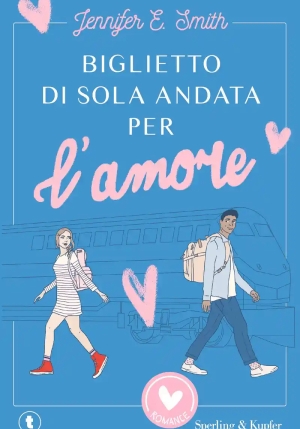 Biglietto Di Sola Andata Per L'amore fronte