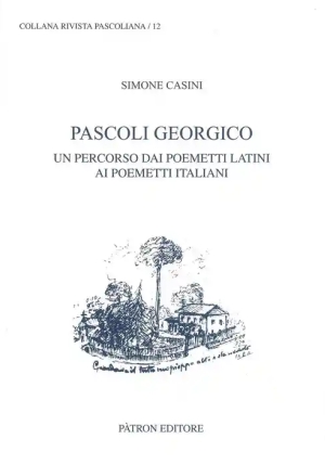 Pascoli Georgico. Un Percorso fronte