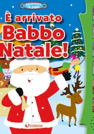 ? Arrivato Babbo Natale! Libro Sonoro. Ediz. A Colori fronte