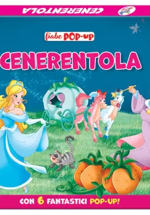 Cenerentola. Le Mie Prime Fiabe Pop-up. Ediz. A Colori fronte