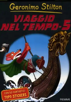 Viaggio Nel Tempo 5. Ediz. Illustrata fronte