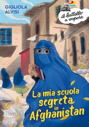 Mia Scuola Segreta In Afghanistan (la) fronte