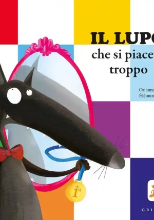 Il Lupo Che Si Piaceva Troppo fronte