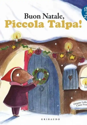 Buon Natale, Piccola Talpa! Ediz. A Colori fronte