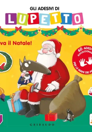 Adesivi Di Lupetto. Arriva Il Natale! Amico Lupo. Ediz. A Colori (gli) fronte