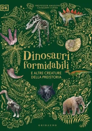 Dinosauri Formidabili E Altre Creature Della Preistoria fronte