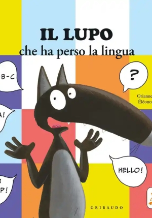 Il Lupo Che Ha Perso La Sua Lingua fronte