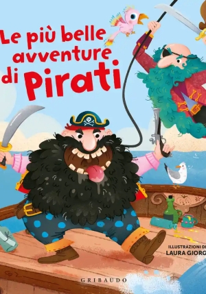 All'arrembaggio Le Pi? Belle Avventure Di Pirati. Ediz. A Colori fronte