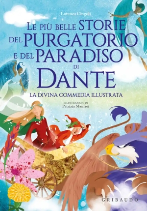 Le Pi? Belle Storie Del Purgatorio E Del Paradiso Di Dante. La Divina Co fronte