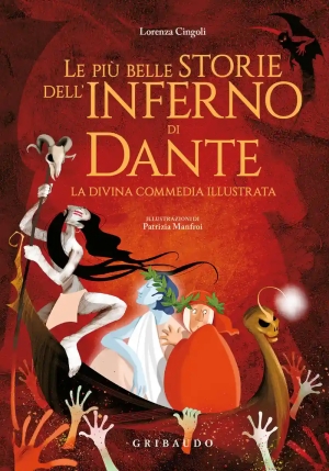 Le Pi? Belle Storie Dell'inferno Di Dante. La Divina Commedia Illustrata fronte