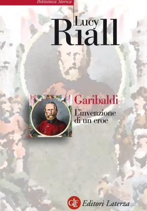 Garibaldi. L'invenzione Di Un Eroe fronte